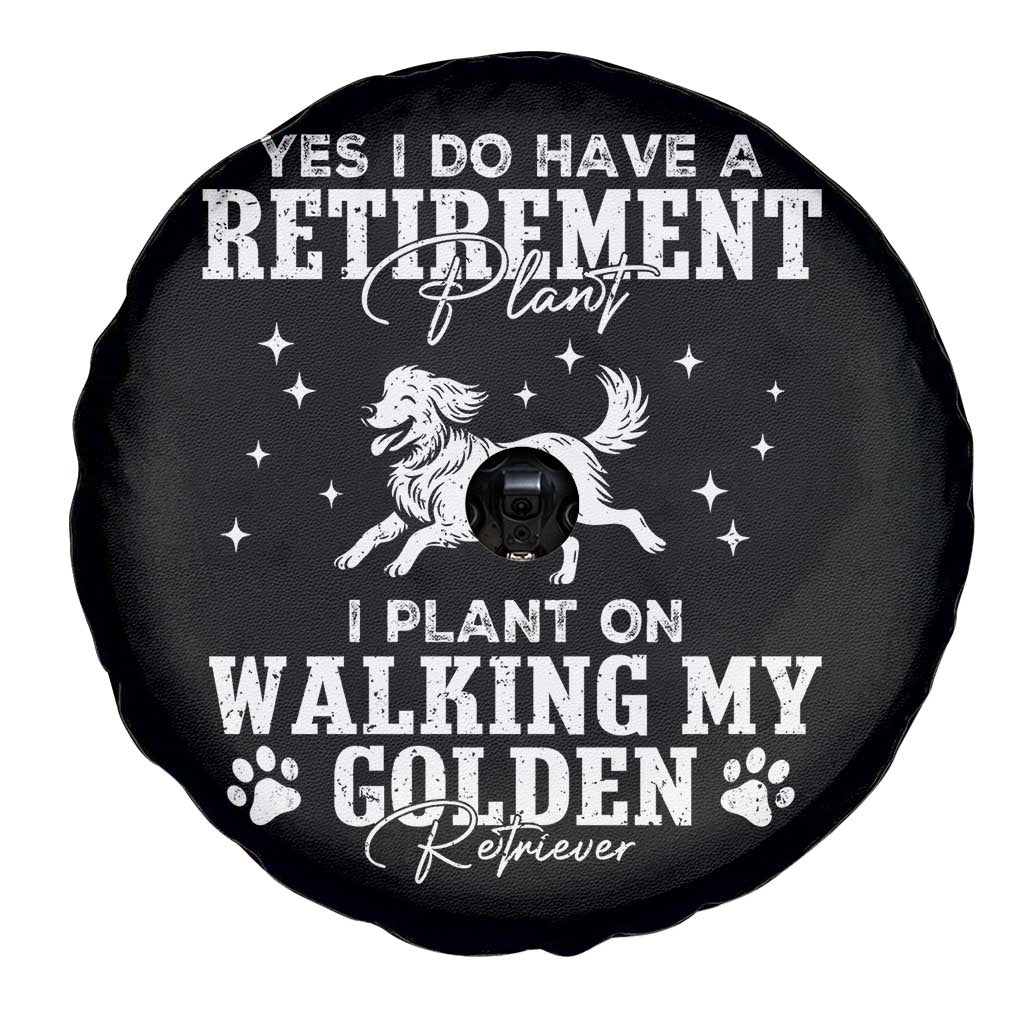 Dog Lover Spare Tire Cover I Plan On Walking My Golden Retriever Retirement - Wonder Print Shop