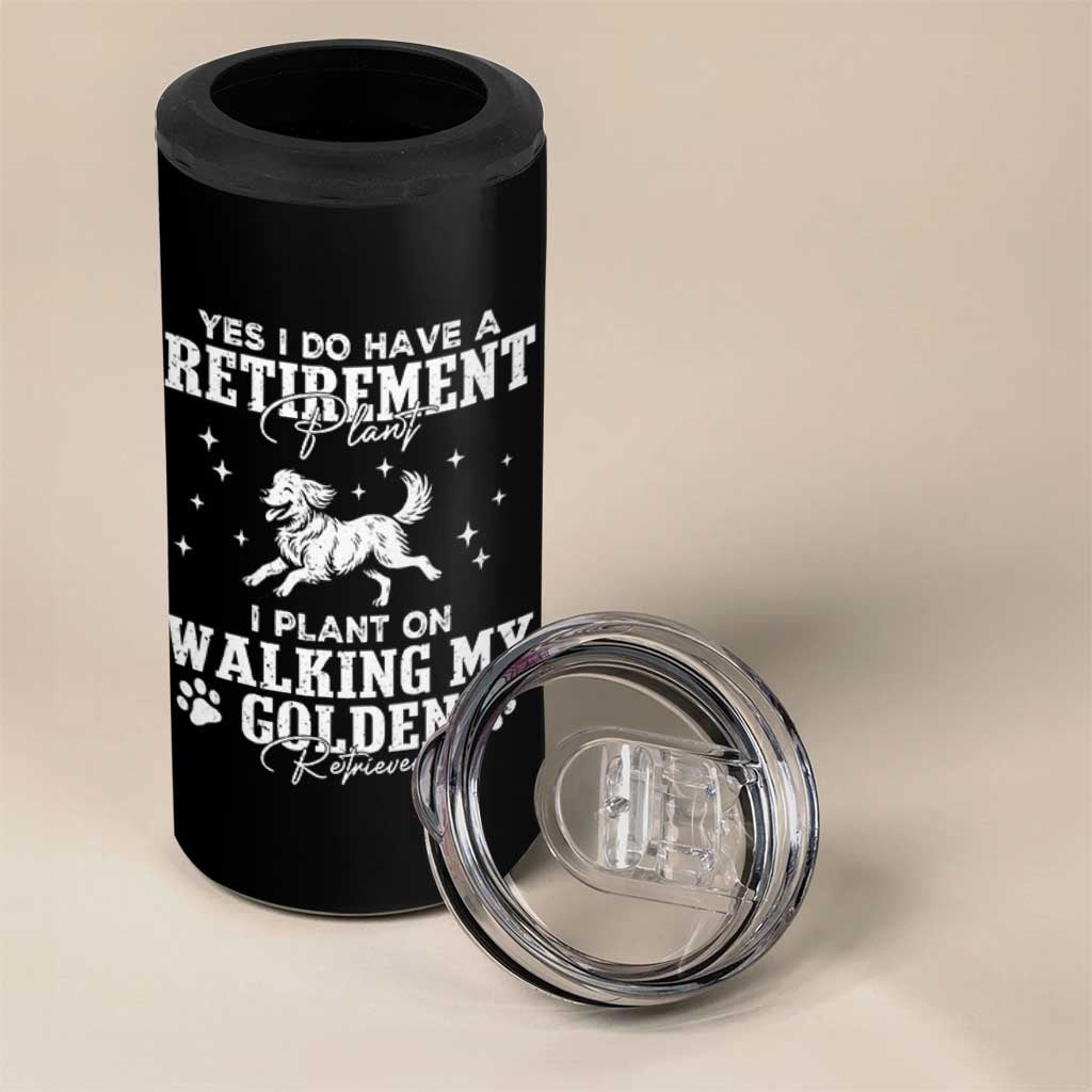 Dog Lover 4 in 1 Can Cooler Tumbler I Plan On Walking My Golden Retriever Retirement
