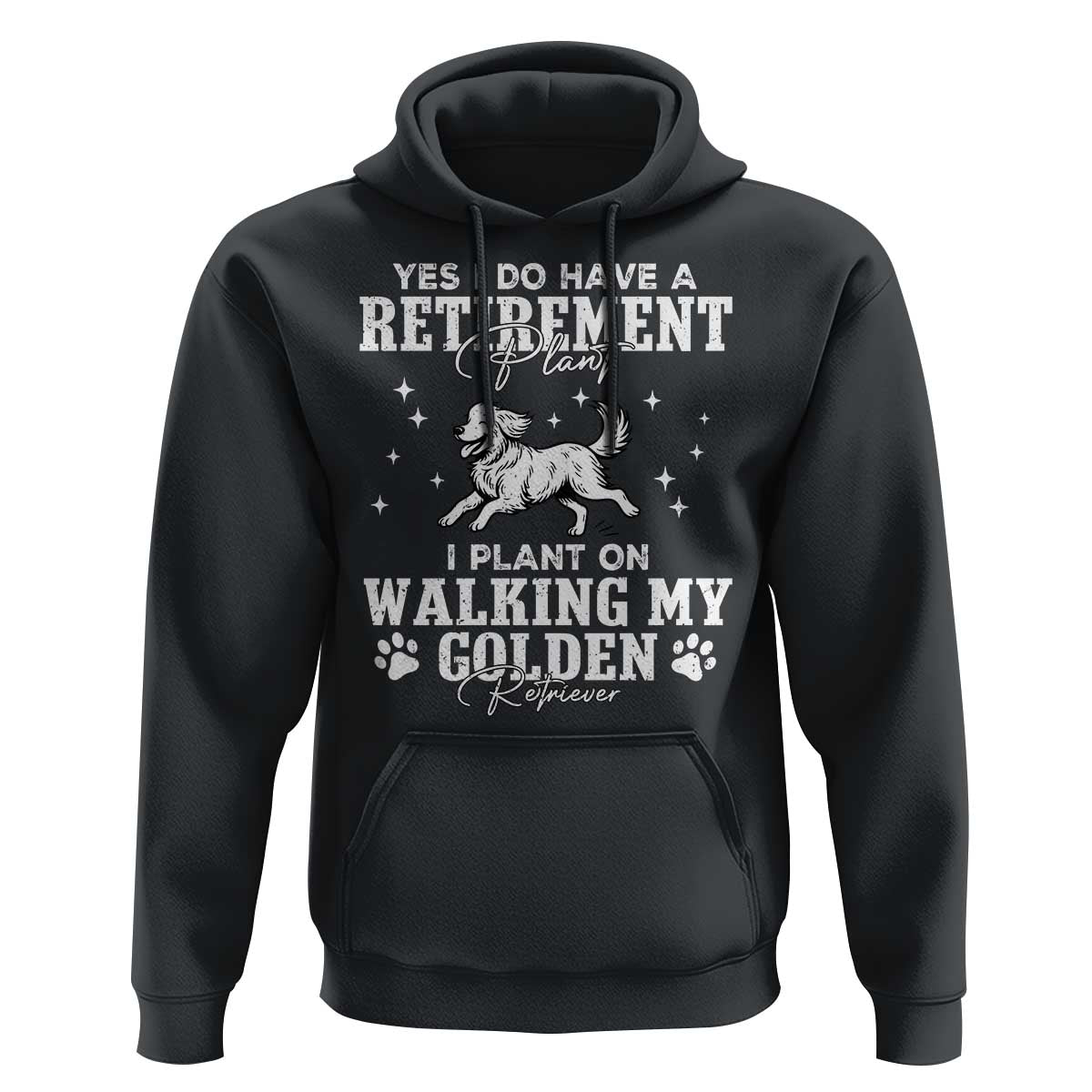 Dog Lover Hoodie I Plan On Walking My Golden Retriever Retirement - Wonder Print Shop