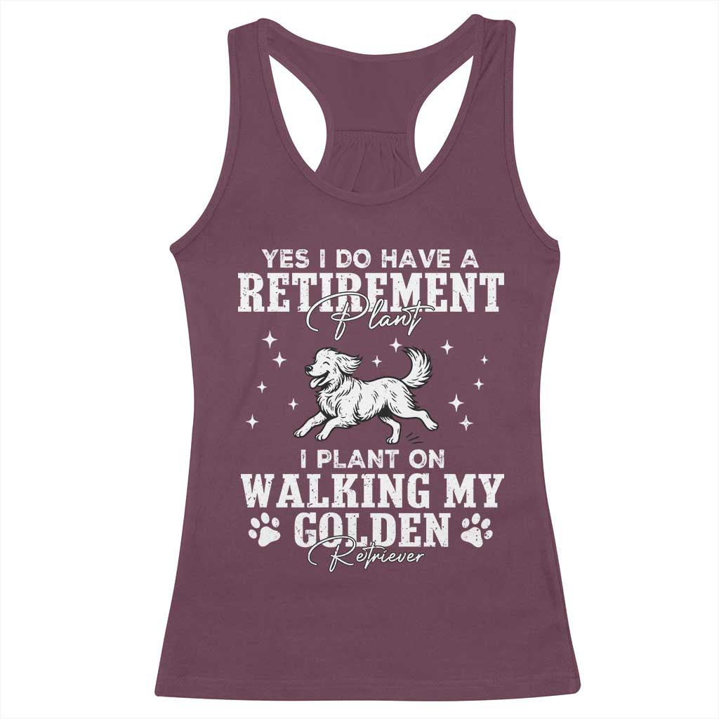 Dog Lover Racerback Tank Top I Plan On Walking My Golden Retriever Retirement - Wonder Print Shop
