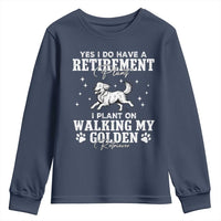 Dog Lover Youth Sweatshirt I Plan On Walking My Golden Retriever Retirement - Wonder Print Shop