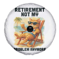 Funny Retirement Cat Spare Tire Cover Retired Not My Problem Anymore Chill Beach Vibes - Wonder Print Shop