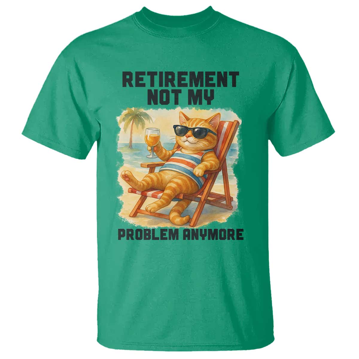 Funny Retirement Cat T Shirt Retired Not My Problem Anymore Chill Beach Vibes - Wonder Print Shop