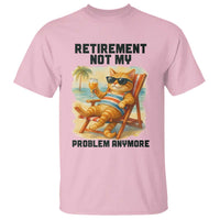 Funny Retirement Cat T Shirt Retired Not My Problem Anymore Chill Beach Vibes - Wonder Print Shop