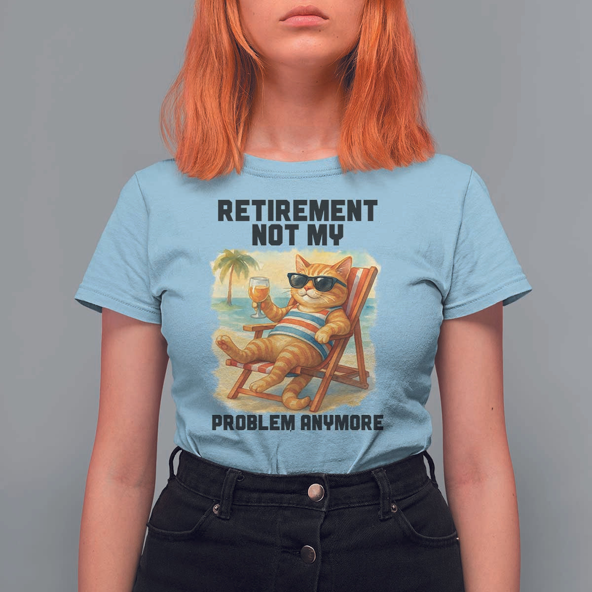 Funny Retirement Cat T Shirt For Women Retired Not My Problem Anymore Chill Beach Vibes - Wonder Print Shop