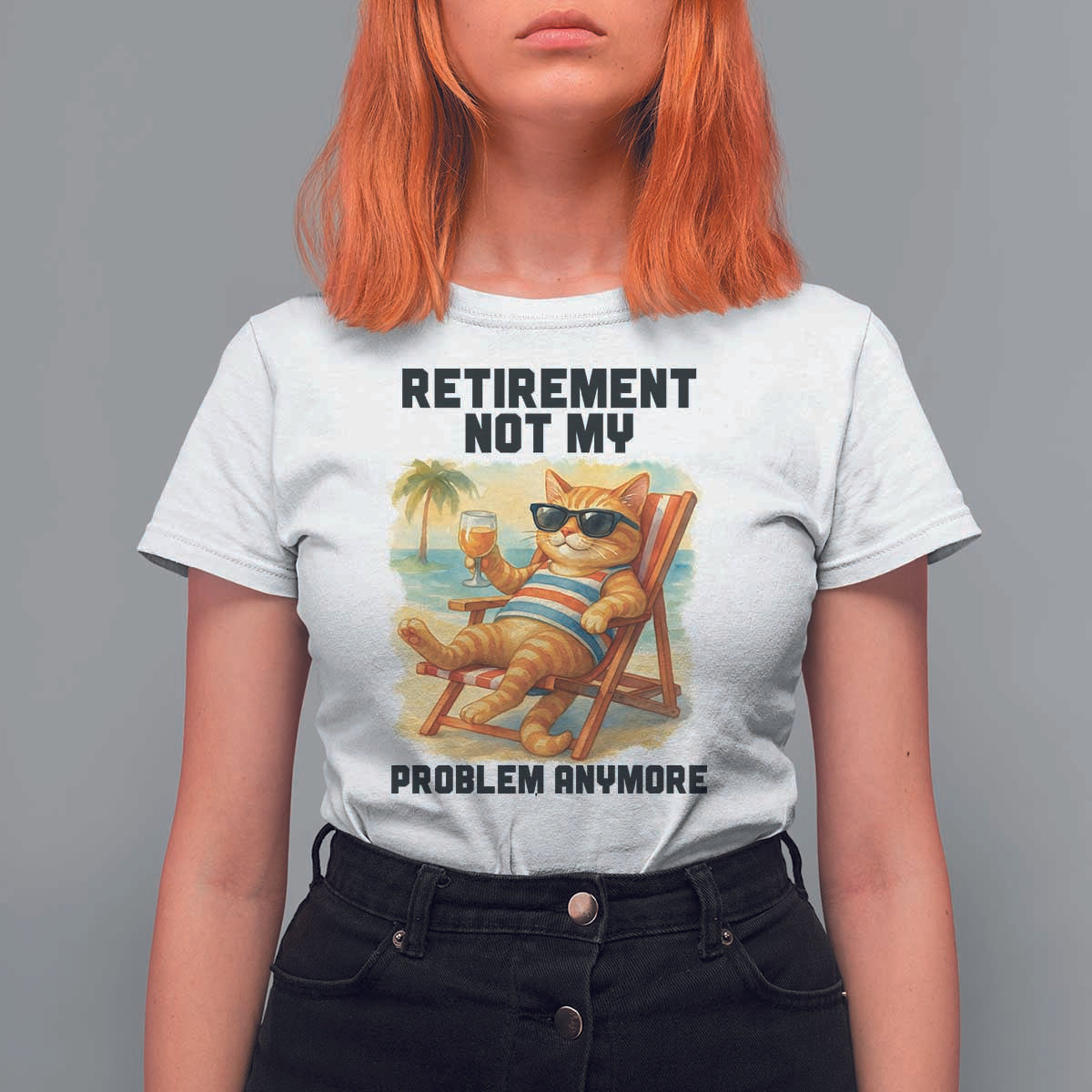 Funny Retirement Cat T Shirt For Women Retired Not My Problem Anymore Chill Beach Vibes - Wonder Print Shop