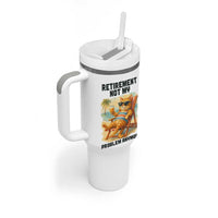 Funny Retirement Cat Tumbler With Handle Retired Not My Problem Anymore Chill Beach Vibes