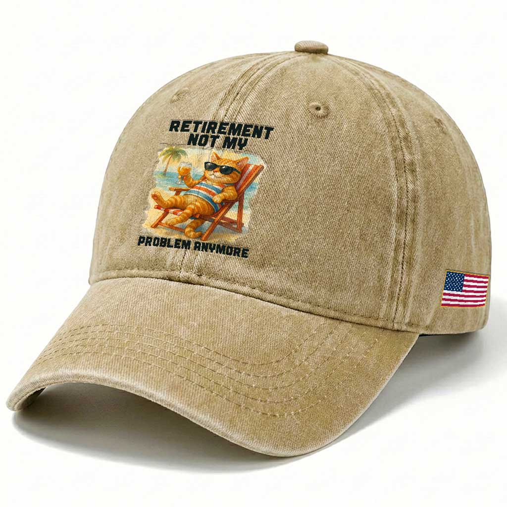 Funny Retirement Cat Washed Cotton Baseball Cap Retired Not My Problem Anymore Chill Beach Vibes