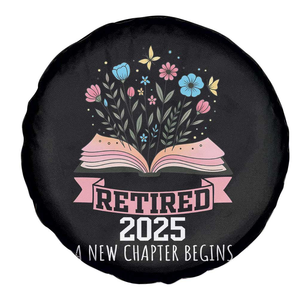 Women Retirement Life Spare Tire Cover Retired 2025 A New Chapter Begins Floral Book - Wonder Print Shop