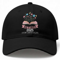 Women Retirement Life Baseball Cap Retired 2025 A New Chapter Begins Floral Book