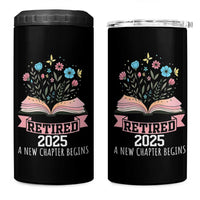 Women Retirement Life 4 in 1 Can Cooler Tumbler Retired 2025 A New Chapter Begins Floral Book
