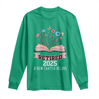 Women Retirement Life Long Sleeve Shirt Retired 2025 A New Chapter Begins Floral Book - Wonder Print Shop