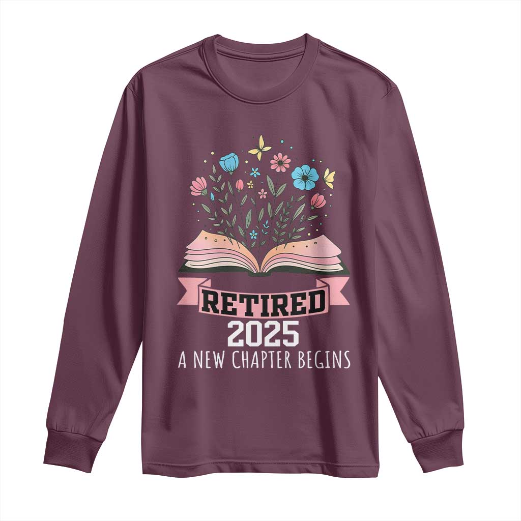Women Retirement Life Long Sleeve Shirt Retired 2025 A New Chapter Begins Floral Book - Wonder Print Shop