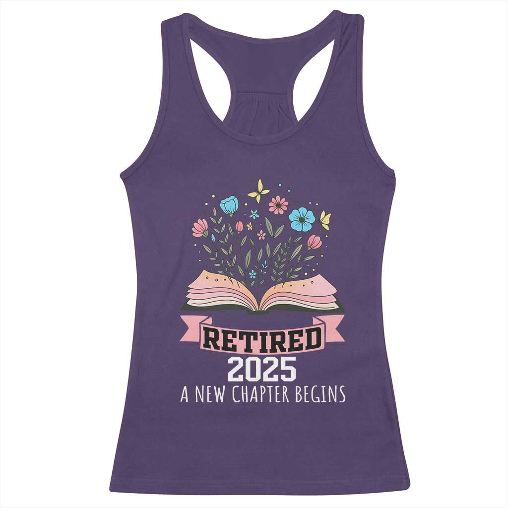 Women Retirement Life Racerback Tank Top Retired 2025 A New Chapter Begins Floral Book - Wonder Print Shop