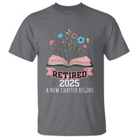 Women Retirement Life T Shirt Retired 2025 A New Chapter Begins Floral Book - Wonder Print Shop