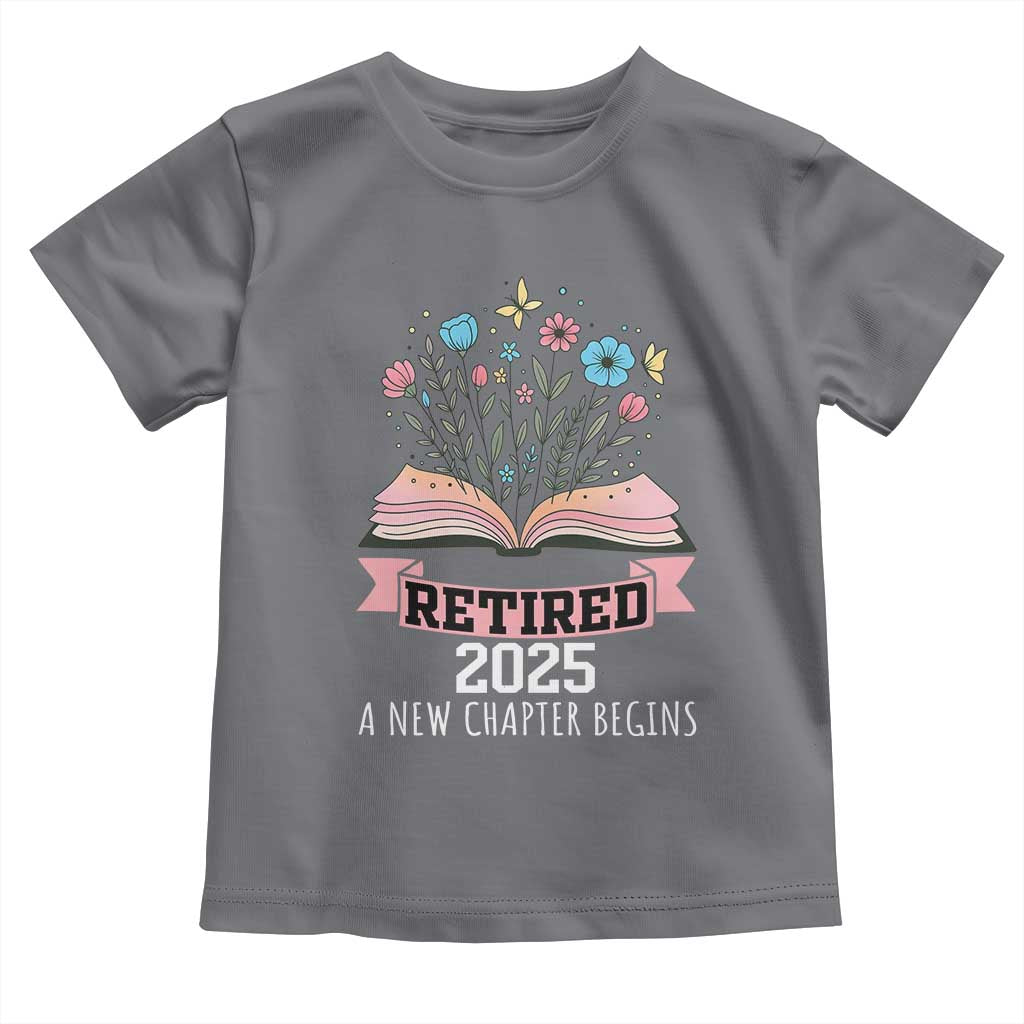 Women Retirement Life Toddler T Shirt Retired 2025 A New Chapter Begins Floral Book - Wonder Print Shop