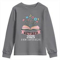 Women Retirement Life Youth Sweatshirt Retired 2025 A New Chapter Begins Floral Book - Wonder Print Shop