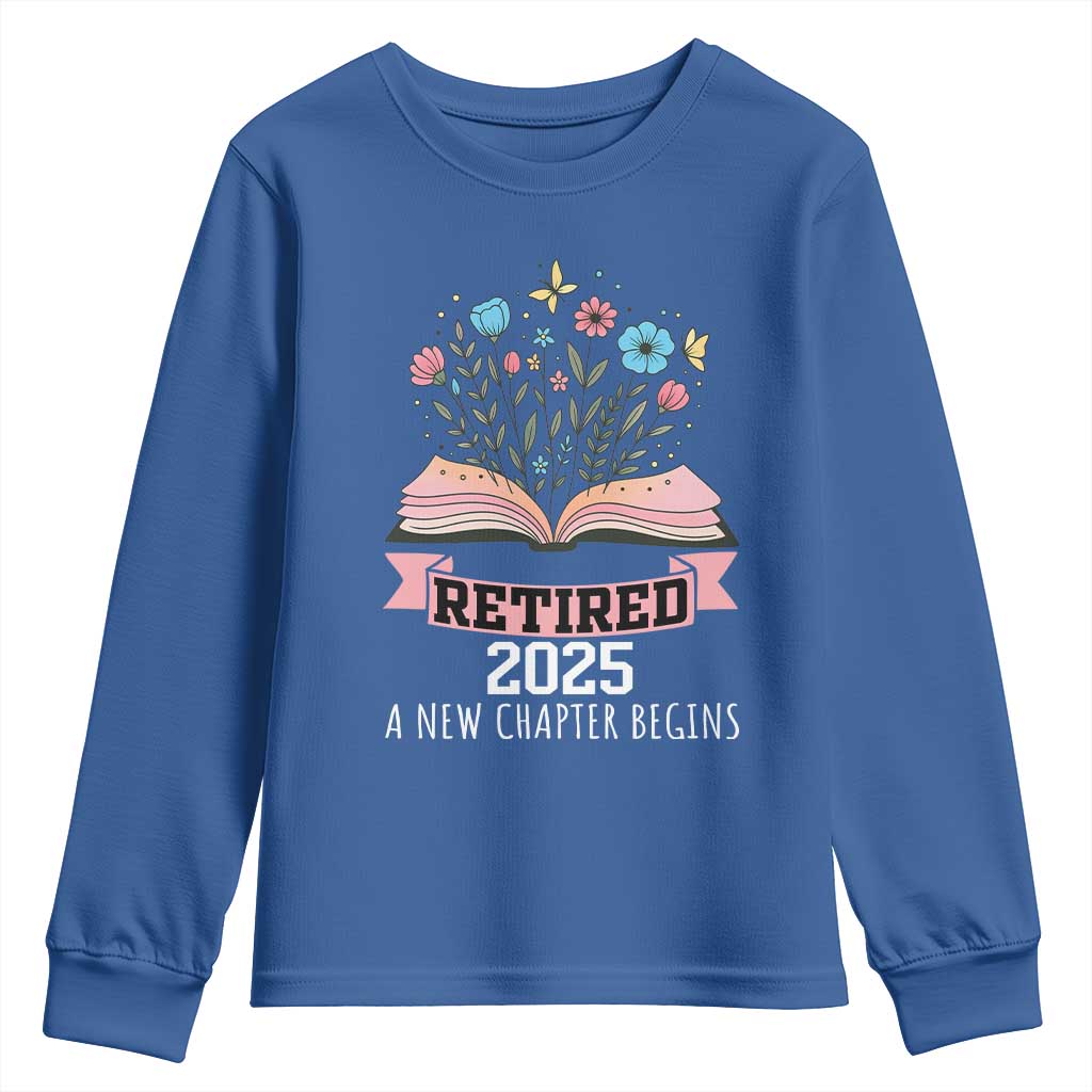 Women Retirement Life Youth Sweatshirt Retired 2025 A New Chapter Begins Floral Book - Wonder Print Shop