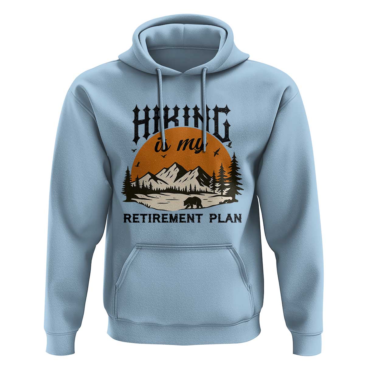 Hiking Is My Retirement Plan Hoodie Outdoor Vintage Mountain Scene - Wonder Print Shop