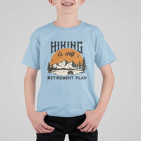 Hiking Is My Retirement Plan T Shirt For Kid Outdoor Vintage Mountain Scene - Wonder Print Shop