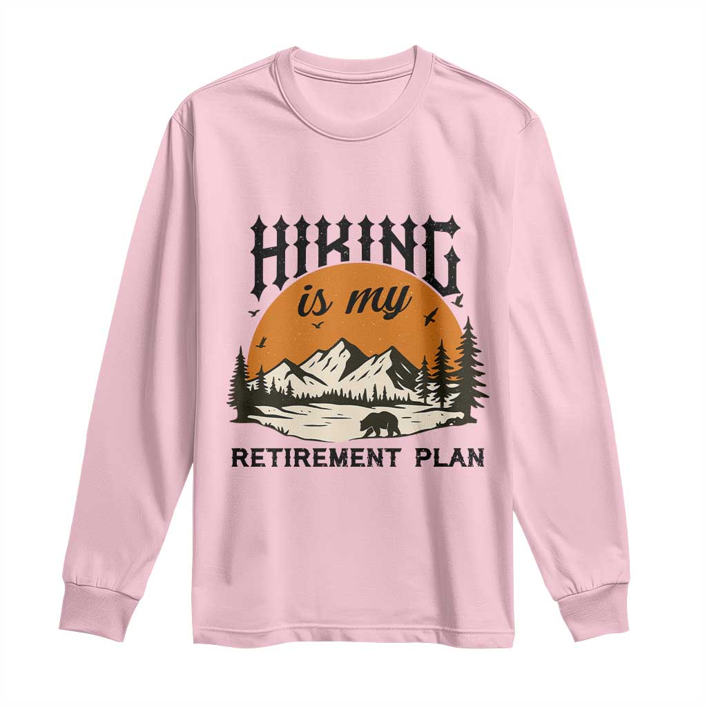 Hiking Is My Retirement Plan Long Sleeve Shirt Outdoor Vintage Mountain Scene - Wonder Print Shop