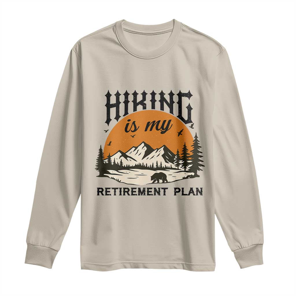 Hiking Is My Retirement Plan Long Sleeve Shirt Outdoor Vintage Mountain Scene - Wonder Print Shop