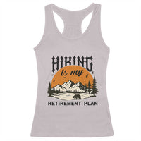 Hiking Is My Retirement Plan Racerback Tank Top Outdoor Vintage Mountain Scene - Wonder Print Shop