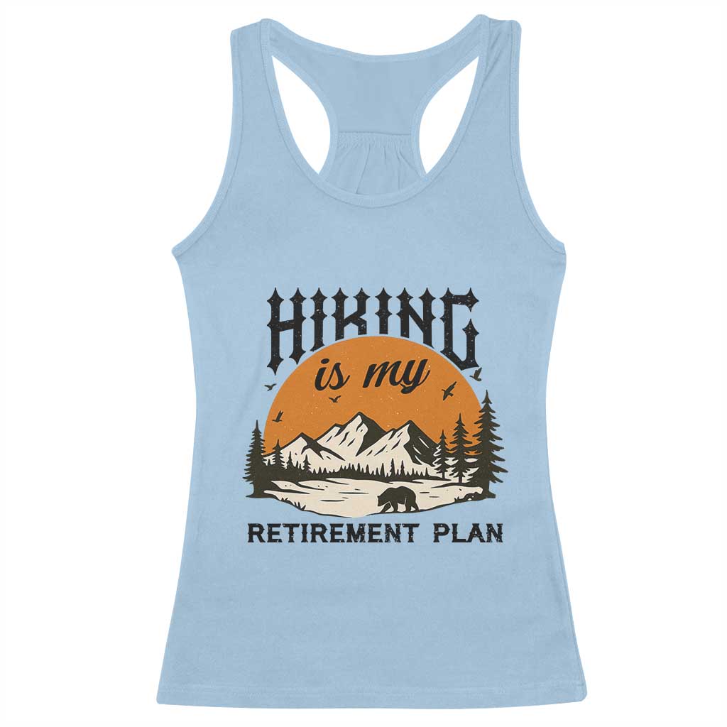 Hiking Is My Retirement Plan Racerback Tank Top Outdoor Vintage Mountain Scene - Wonder Print Shop