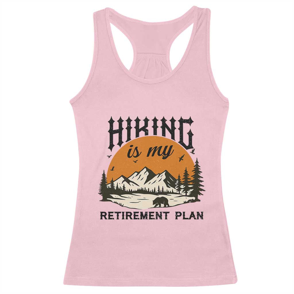 Hiking Is My Retirement Plan Racerback Tank Top Outdoor Vintage Mountain Scene - Wonder Print Shop