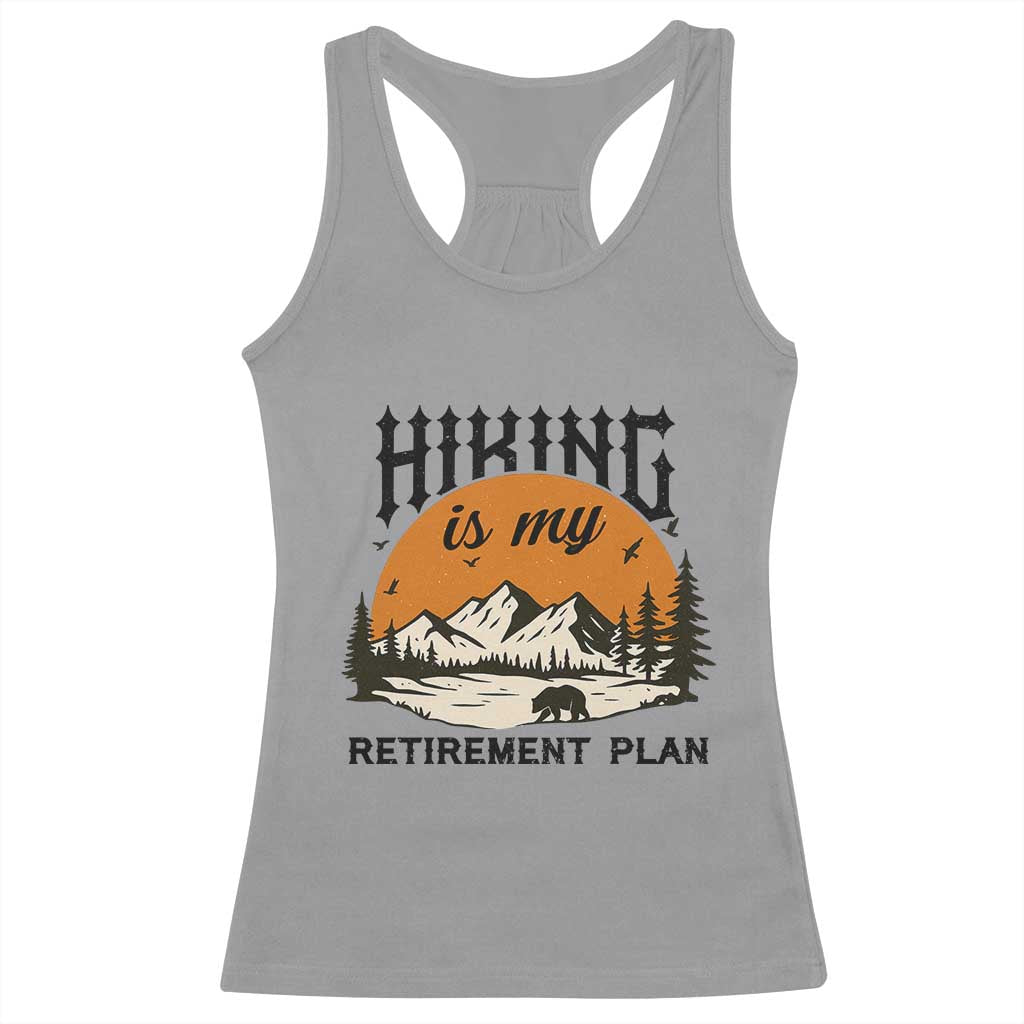 Hiking Is My Retirement Plan Racerback Tank Top Outdoor Vintage Mountain Scene - Wonder Print Shop