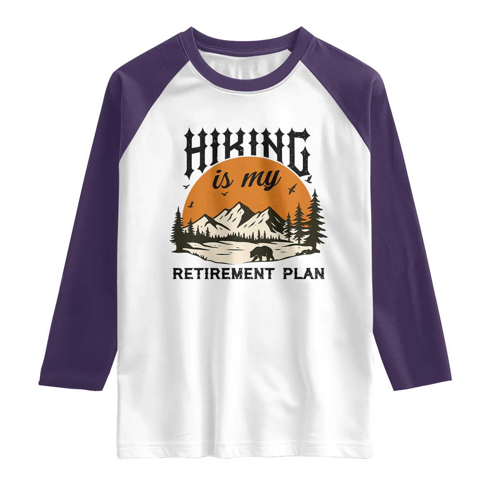 Hiking Is My Retirement Plan Raglan Shirt Outdoor Vintage Mountain Scene - Wonder Print Shop