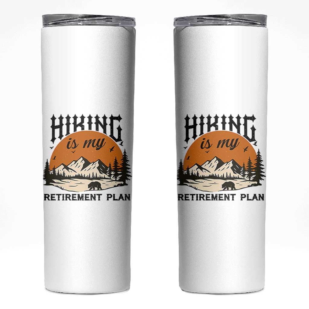 Hiking Is My Retirement Plan Skinny Tumbler Outdoor Vintage Mountain Scene
