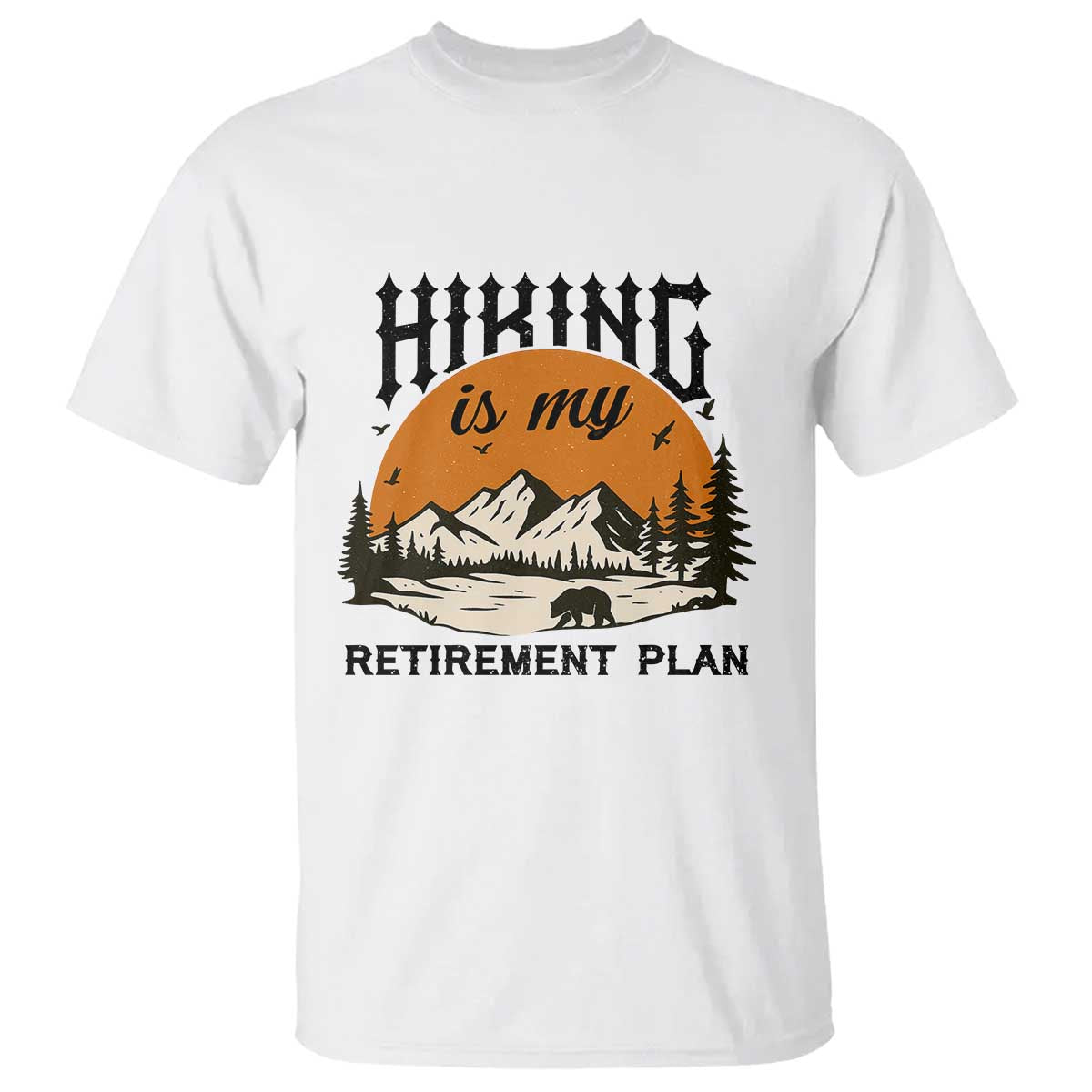 Hiking Is My Retirement Plan T Shirt Outdoor Vintage Mountain Scene - Wonder Print Shop