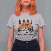 Hiking Is My Retirement Plan T Shirt For Women Outdoor Vintage Mountain Scene - Wonder Print Shop