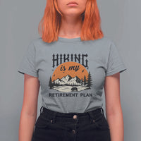 Hiking Is My Retirement Plan T Shirt For Women Outdoor Vintage Mountain Scene - Wonder Print Shop