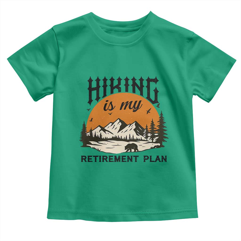 Hiking Is My Retirement Plan Toddler T Shirt Outdoor Vintage Mountain Scene - Wonder Print Shop