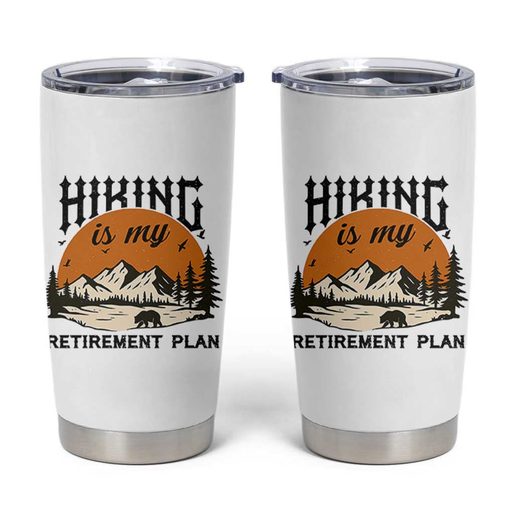 Hiking Is My Retirement Plan Tumbler Cup Outdoor Vintage Mountain Scene
