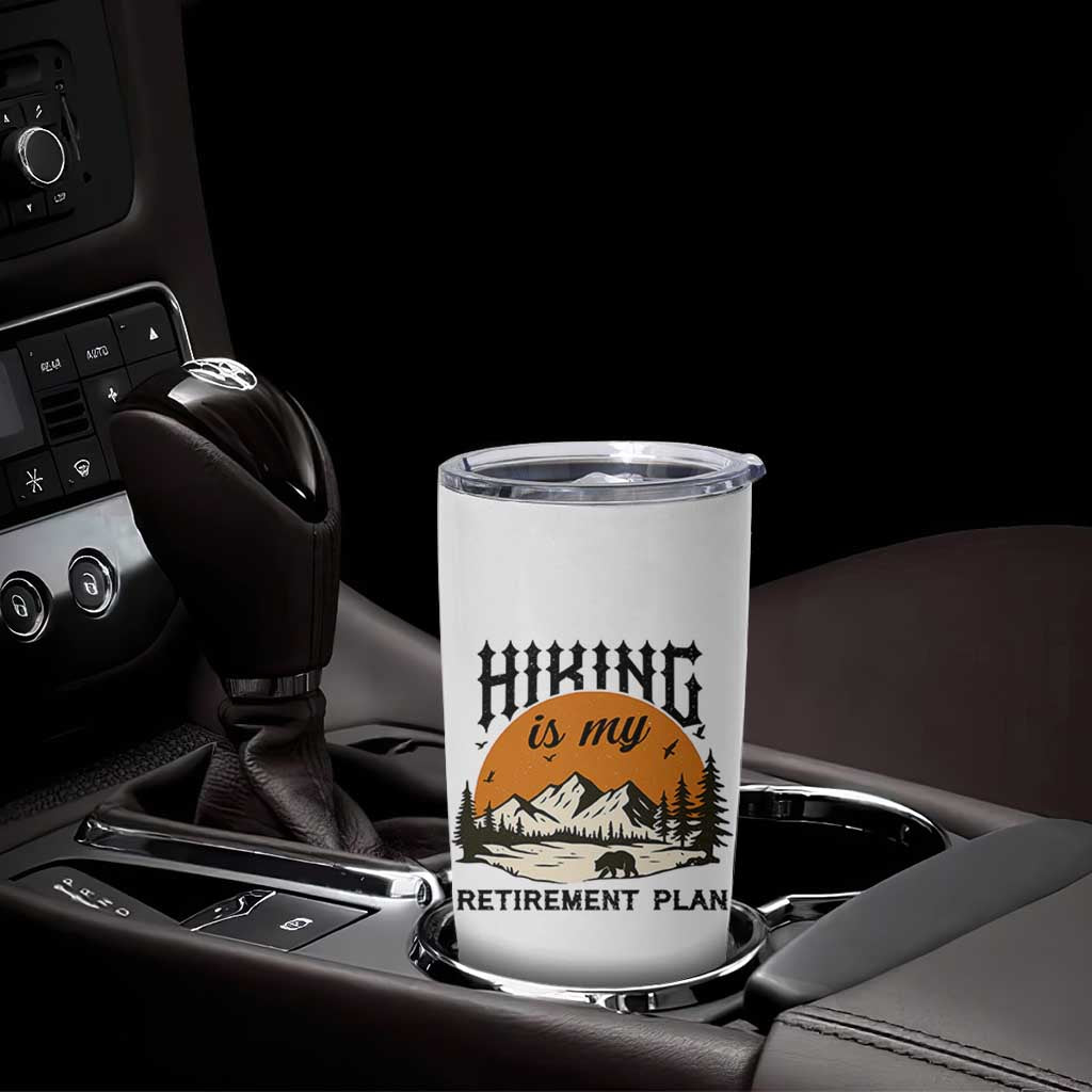 Hiking Is My Retirement Plan Tumbler Cup Outdoor Vintage Mountain Scene