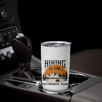 Hiking Is My Retirement Plan Tumbler Cup Outdoor Vintage Mountain Scene