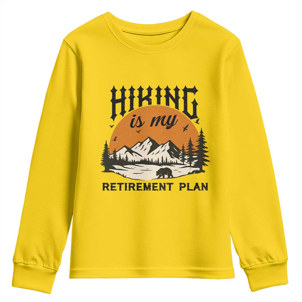 Hiking Is My Retirement Plan Youth Sweatshirt Outdoor Vintage Mountain Scene - Wonder Print Shop