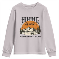 Hiking Is My Retirement Plan Youth Sweatshirt Outdoor Vintage Mountain Scene - Wonder Print Shop