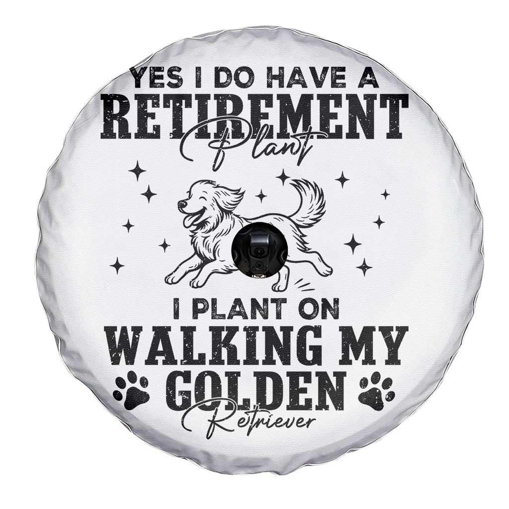 Funny I Plan On Walking My Golden Retriever Spare Tire Cover Retirement Gift For Dog Lover - Wonder Print Shop
