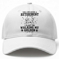 Funny I Plan On Walking My Golden Retriever Baseball Cap Retirement Gift For Dog Lover