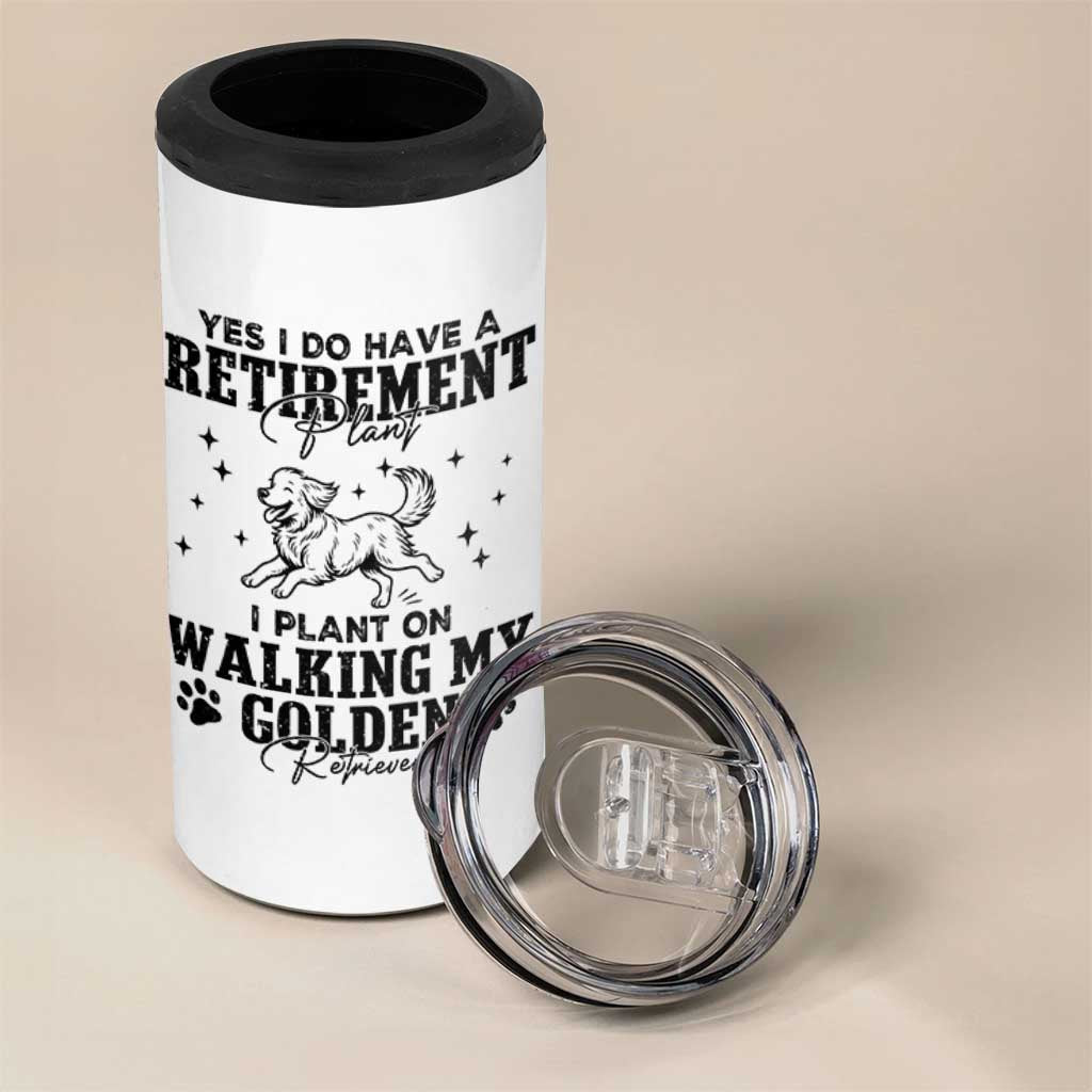 Funny I Plan On Walking My Golden Retriever 4 in 1 Can Cooler Tumbler Retirement Gift For Dog Lover
