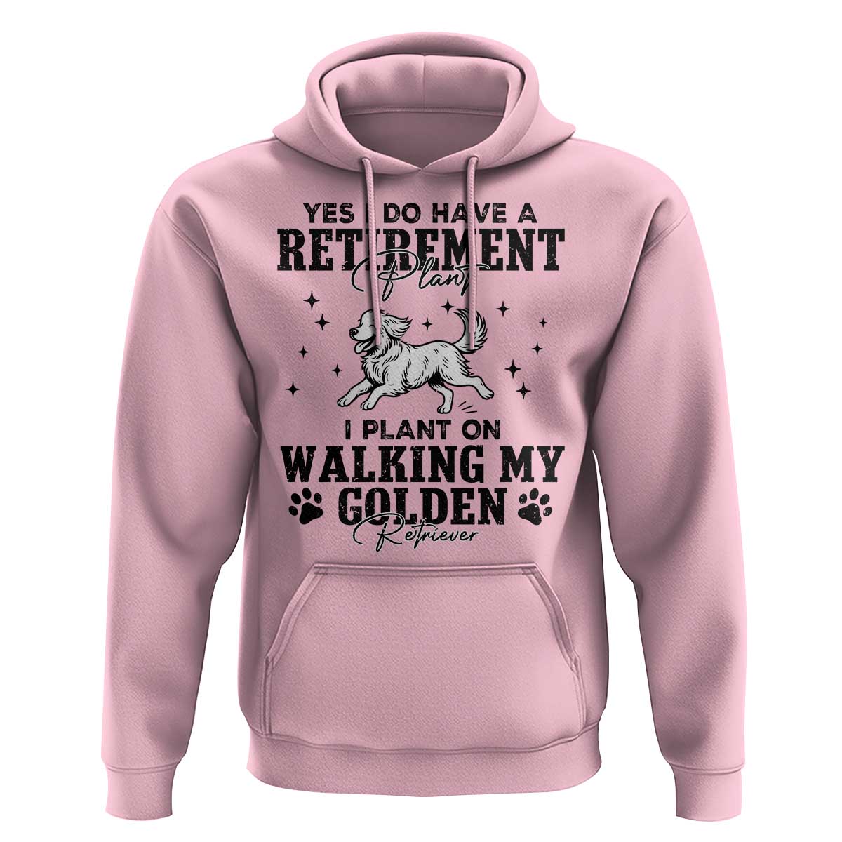 Funny I Plan On Walking My Golden Retriever Hoodie Retirement Gift For Dog Lover - Wonder Print Shop