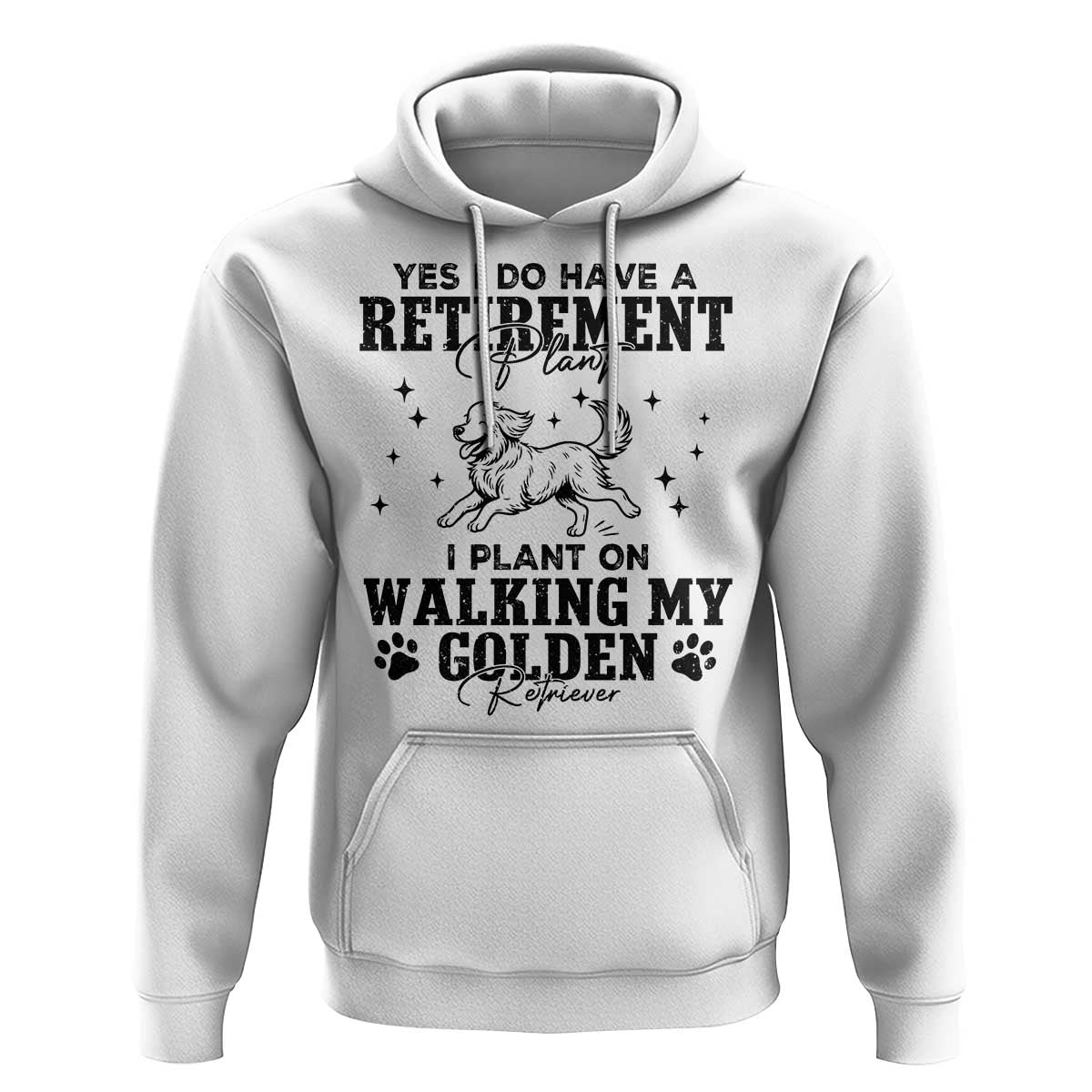 Funny I Plan On Walking My Golden Retriever Hoodie Retirement Gift For Dog Lover - Wonder Print Shop