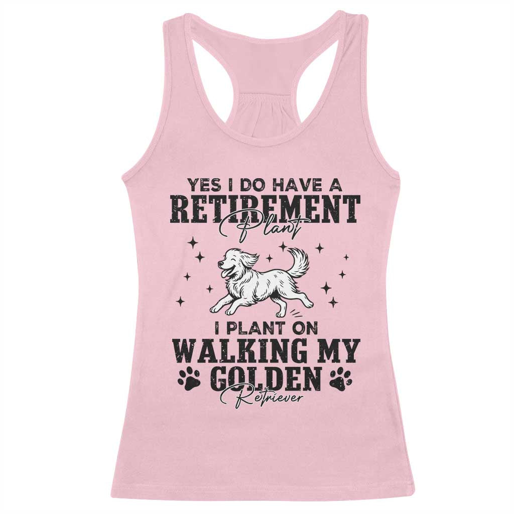 Funny I Plan On Walking My Golden Retriever Racerback Tank Top Retirement Gift For Dog Lover - Wonder Print Shop