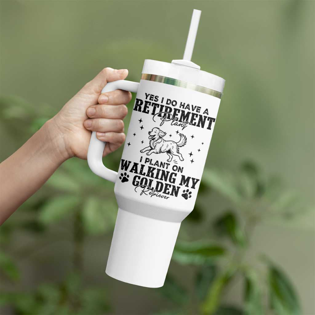 Funny I Plan On Walking My Golden Retriever Tumbler With Handle Retirement Gift For Dog Lover