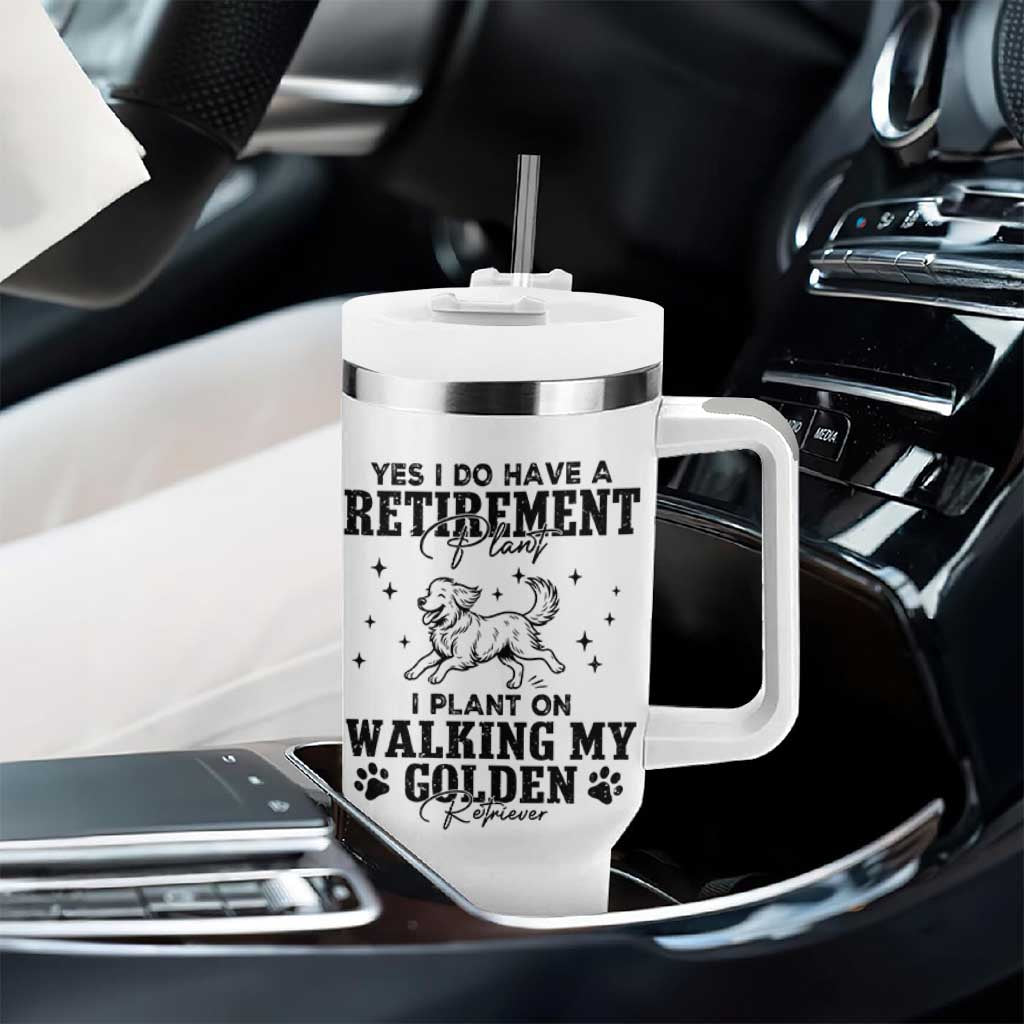 Funny I Plan On Walking My Golden Retriever Tumbler With Handle Retirement Gift For Dog Lover