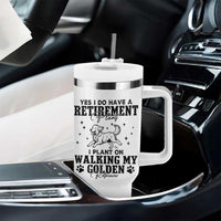 Funny I Plan On Walking My Golden Retriever Tumbler With Handle Retirement Gift For Dog Lover